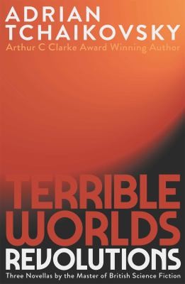 Adrian Tchaikovsky: Terrible Worlds (2023, Rebellion)
