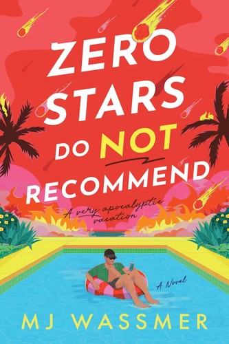 M. J. Wassmer: Zero Stars, Do Not Recommend (2024, Sourcebooks, Incorporated)